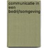 Communicatie in een bedrijfsomgeving