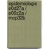 Epidemiologie E0D27A / E00Z2a / MCP32b