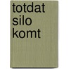Totdat Silo komt by J.T. Doornenbal