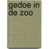 Gedoe in de zoo by Hans Mijnders