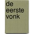 De eerste vonk