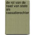 De rol van de Raad van State als cassatierechter