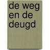 De weg en de deugd by Jean van Hamme