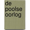 De Poolse oorlog door Perry Pierik