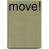 MOVE! door MichaëL. De Moor