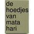 De hoedjes van Mata Hari