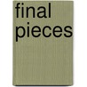 Final pieces door Bas Verheijden