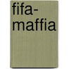 Fifa- Maffia door Thomas Kistner