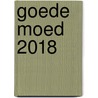 Goede moed 2018 by Unknown