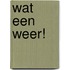 Wat een weer!