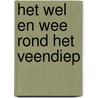 Het wel en wee rond het Veendiep door Onbekend