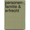 Personen-, familie & erfrecht door Onbekend