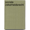 Sociale zekerheidsrecht door J. Heinsius