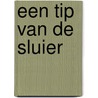 Een tip van de sluier by de Waal