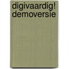 Digivaardig! Demoversie door Jan Smets