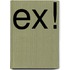 EX!