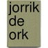 Jorrik de ork