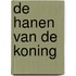 De hanen van de koning