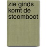 Zie ginds komt de stoomboot by Dd Company