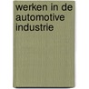 Werken in de automotive industrie door R. Winter