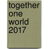 Together one world 2017 door Onbekend