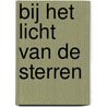 Bij het licht van de sterren by Jennifer Drew