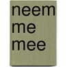 Neem me mee door Colleen Collins