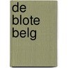 De blote Belg door Bert Kruismans