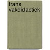 Frans vakdidactiek by Ingrid Strubbe