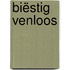 Biëstig Venloos