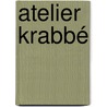 Atelier Krabbé door Jasper Krabbe