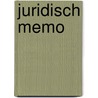 Juridisch Memo door . .
