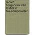 Recurf: hergebruik van textiel in bio-composieten