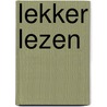 Lekker Lezen door Sandy Posthumus Meyjes
