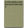 Onderwijskunde: kleuteronderwijs 3 door Stéphanie Finet