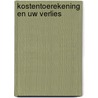 Kostentoerekening en uw verlies by Lennard Kouwenhoven