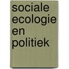 Sociale ecologie en politiek door Murray Bookchin