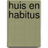 Huis en habitus