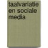 Taalvariatie en sociale media