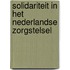 Solidariteit in het Nederlandse Zorgstelsel