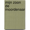 Mijn zoon de moordenaar door Lewis Trondheim
