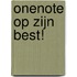 OneNote op zijn Best!