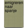 Emigreren naar Spanje door Saskia Zimmerman