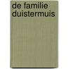 De familie Duistermuis door Geronimo Stilton