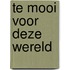 Te mooi voor deze wereld
