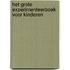 Het grote experimenteerboek voor kinderen