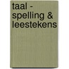 Taal - spelling & leestekens by O.H.M. Sanders