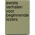 Eerste verhalen voor beginnende lezers