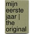 Mijn eerste jaar | THE ORIGINAL