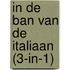 In de ban van de Italiaan (3-in-1)